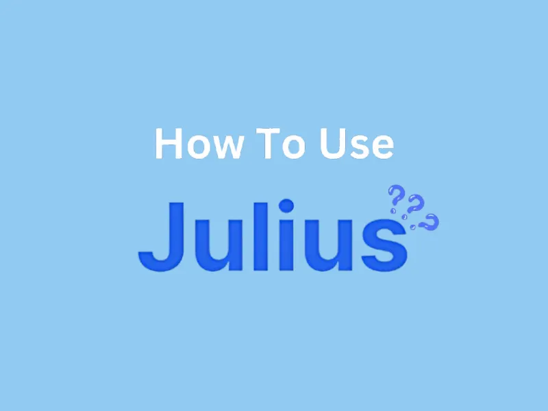 How to Use Julius AI